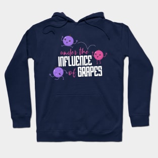 Under the Influence of Grapes Hoodie